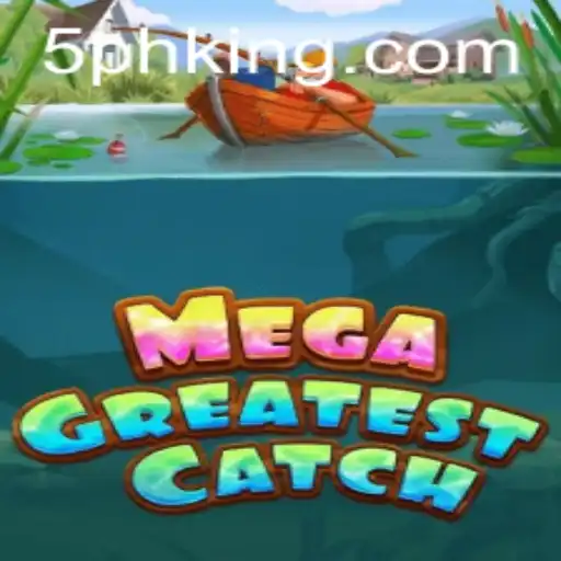 MegaGreatestCatch: Dive into the Thrilling World of Epic Fishing