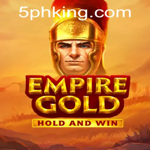 EmpireGold: Unveiling The Secrets Behind the Game's Magic