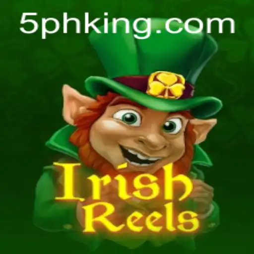 Exploring the Excitement of IrishReels 5PH
